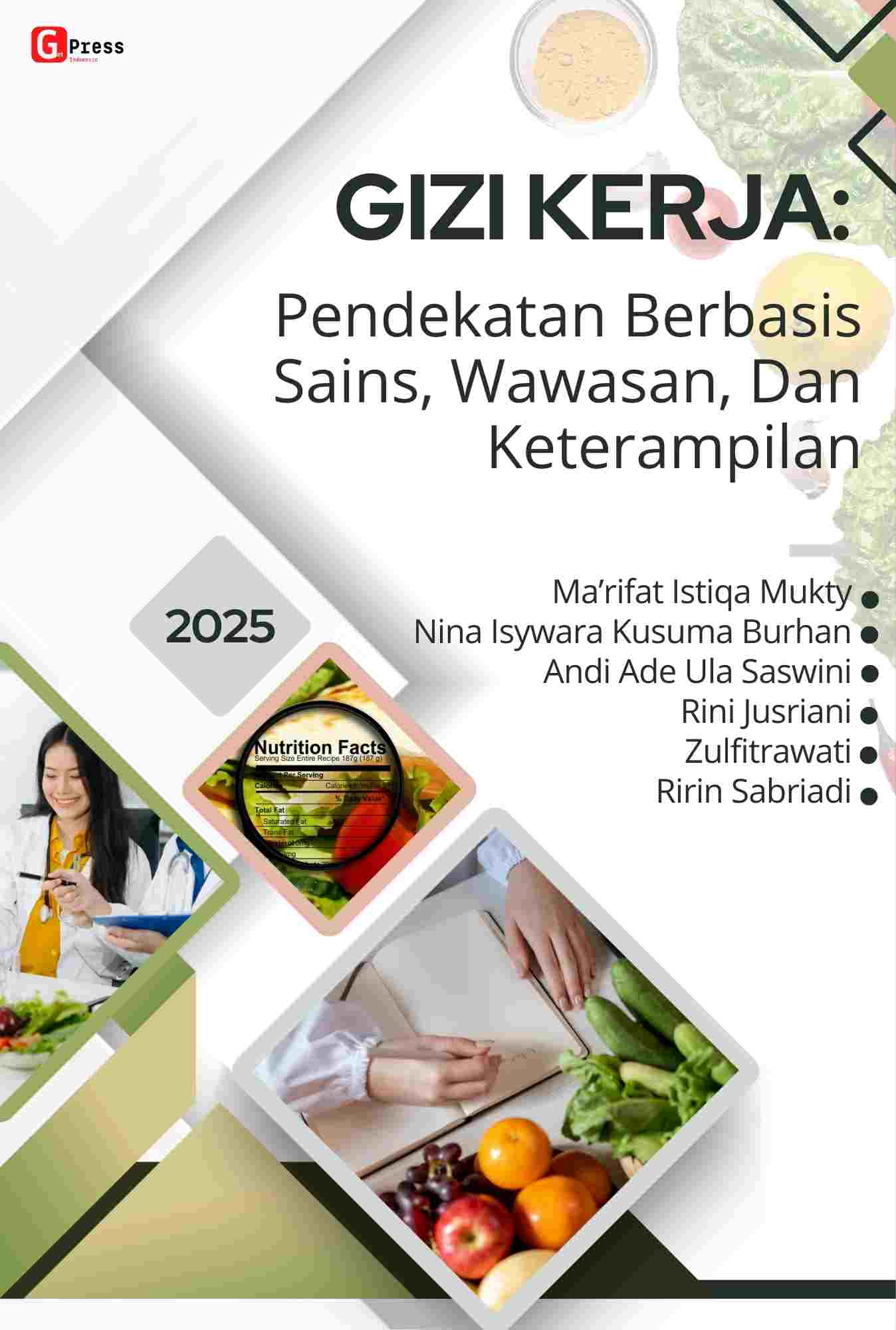 GIZI KERJA:  PENDEKATAN BERBASIS SAINS, WAWASAN, DAN KETERAMPILAN